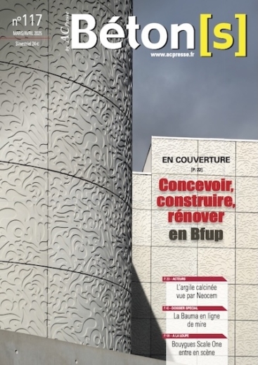 Béton[s] le Magazine n°117 - mars/avril 2025